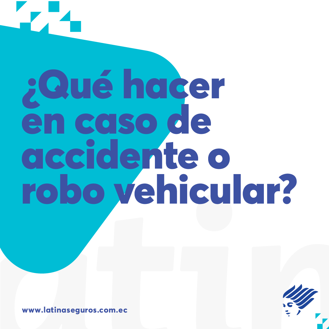 accidente o robo vehicular